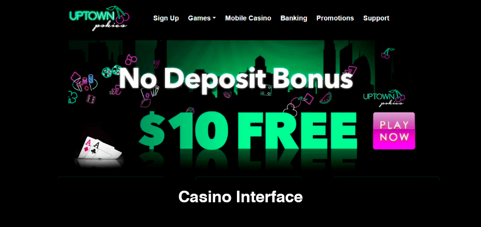 Uptown Pokies Casino Interface