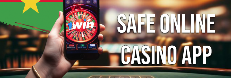 How to Choose a Safe Online Casino App in Burkina Faso