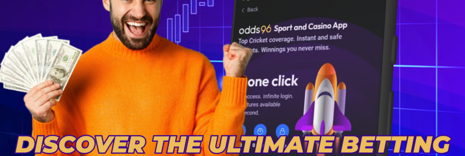 Discover The Ultimate Betting Experience With Odds96 App Review