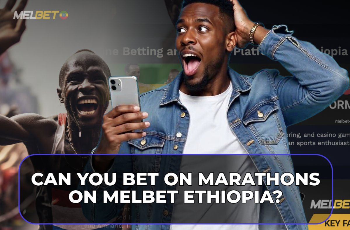 Bet on Marathons on Melbet Ethiopia