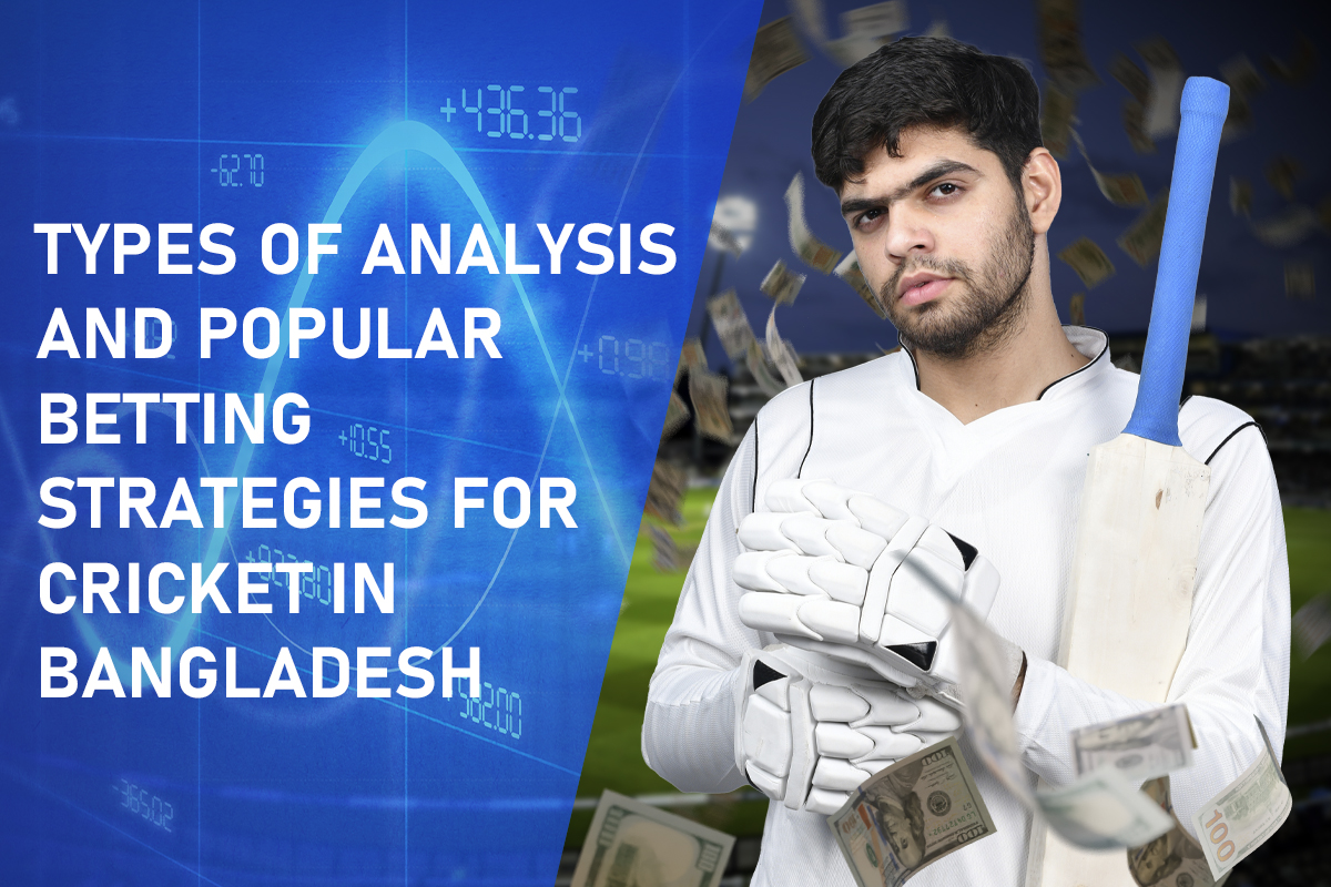 Betting Strategies for Cricket in Bangladesh