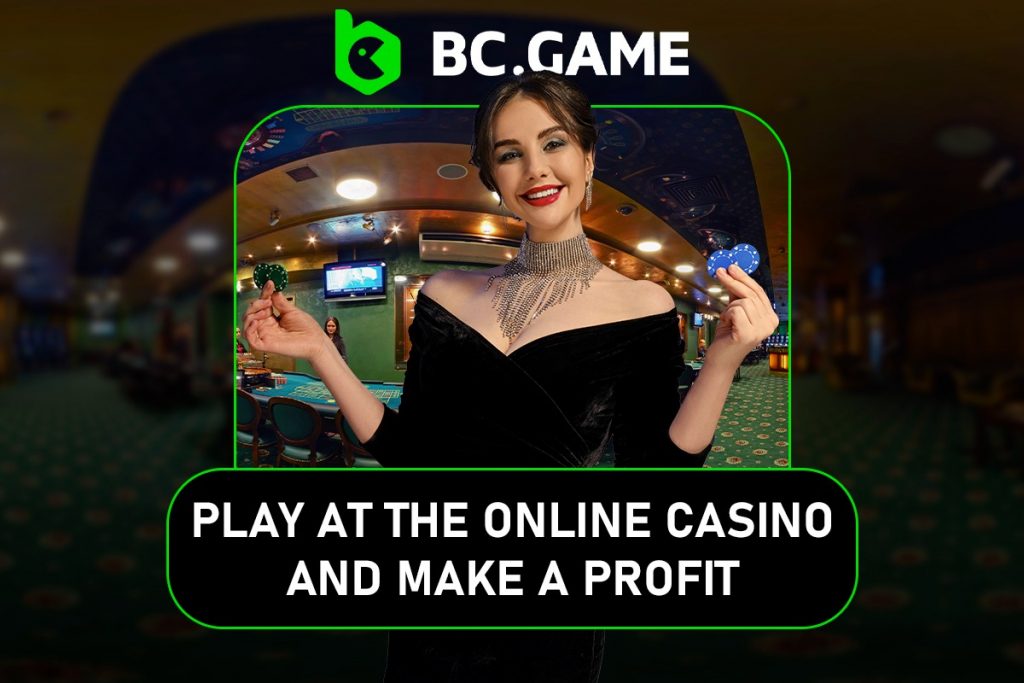 BC Game Nigeria – Play at the Online Casino and Make a Profit