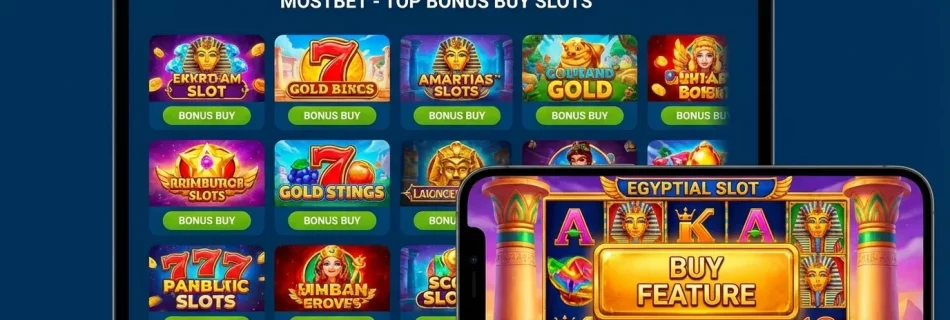The Best Slots for Bonus Buy on Mostbet